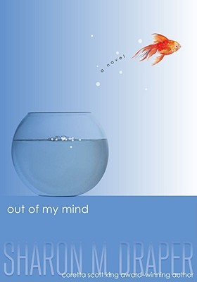 out_of_my_mind_novel_by_sharon_draper_book_cover